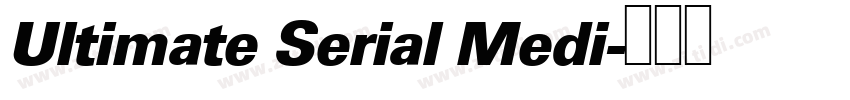 Ultimate Serial Medi字体转换